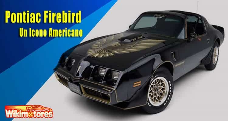 Pontiac Firebird, Un Icono Americano 1