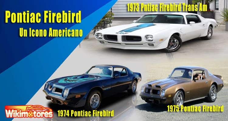 Pontiac Firebird, Un Icono Americano 13