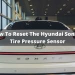 Cómo reajustar el sensor de presión de los neumáticos del Hyundai Sonata