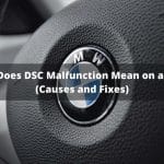 ¿Qué significa el mal funcionamiento del DSC en un BMW? (Causas y soluciones)